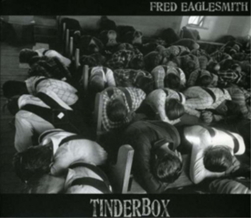 Fred Eaglesmith Tinderbox (CD) Album