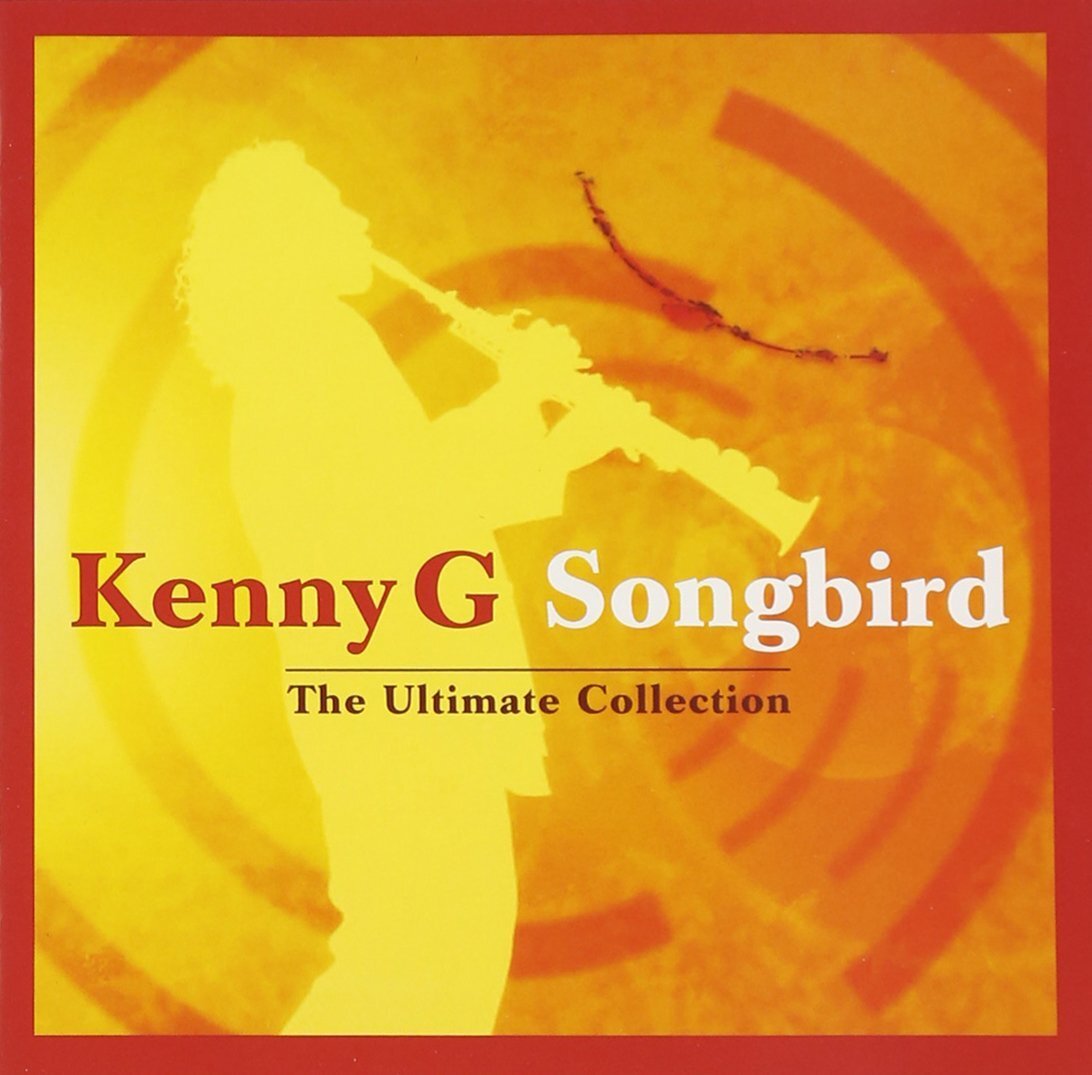 7024781 Audio Cd Kenny G - Songbird The Ultimate Collection