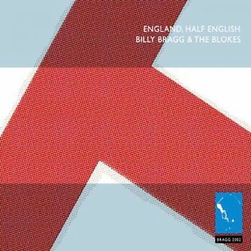 7024782 Audio Cd Billy Bragg & The Blokes - England Half English