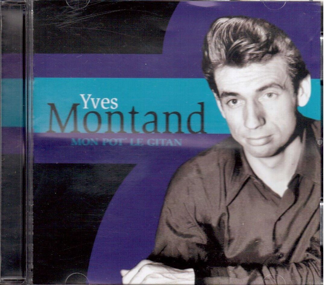Yves Montand: Mon Pot' Le Gitane - CD