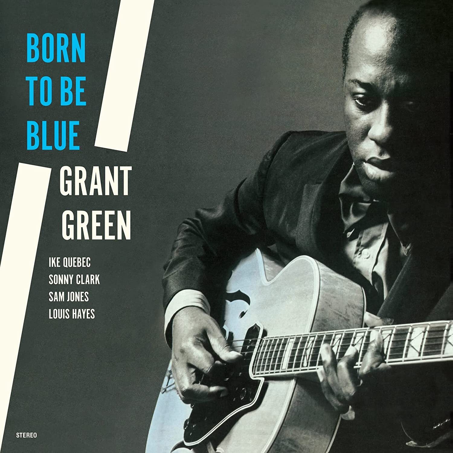 Grant Green  - Born To Be Blue - Vinile