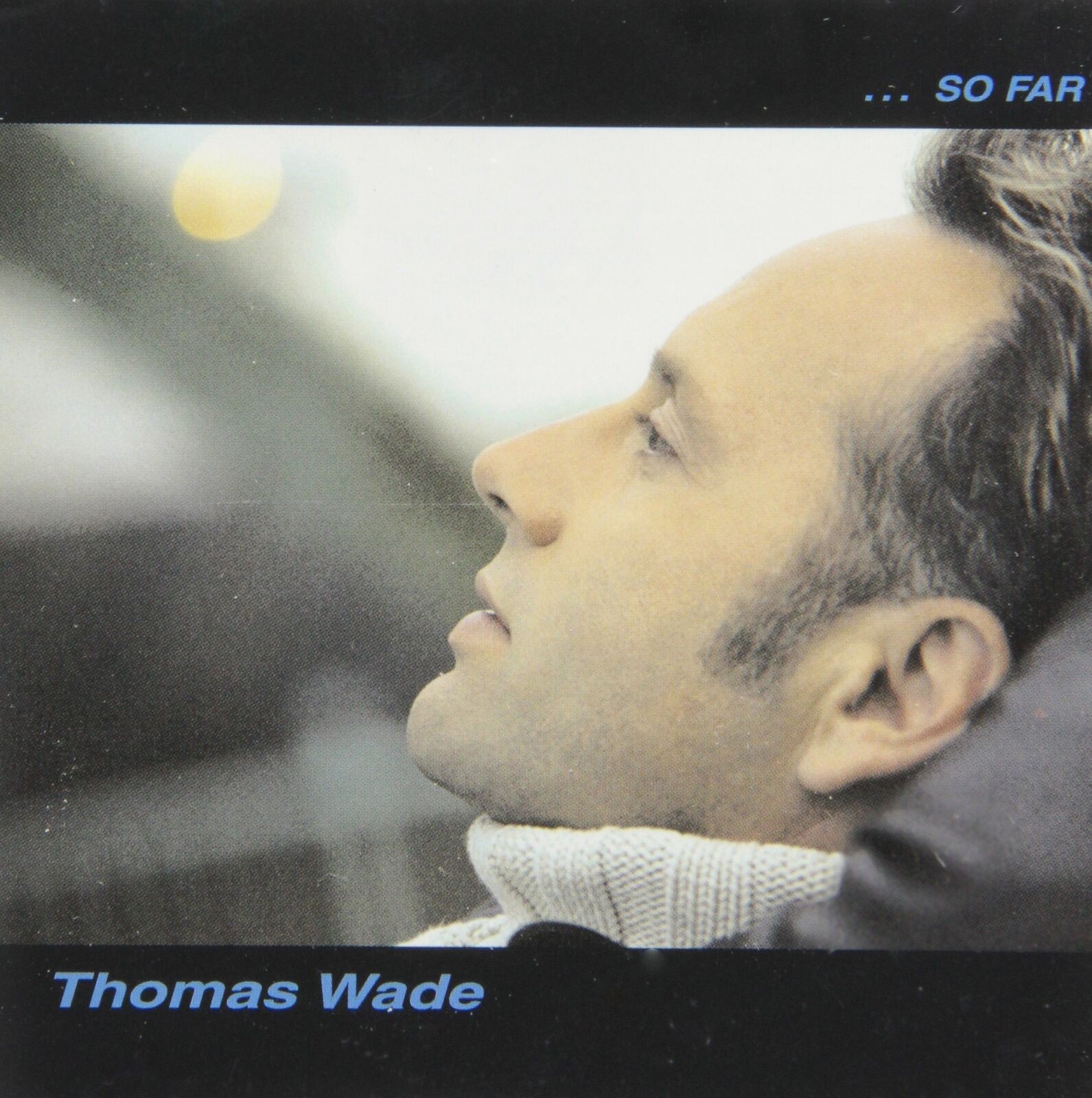 Thomas Wade THOMAS WADE - SO FAR SP20015CD (CD)