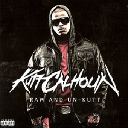 Kutt Calhoun Raw and Un-kutt (CD) Album