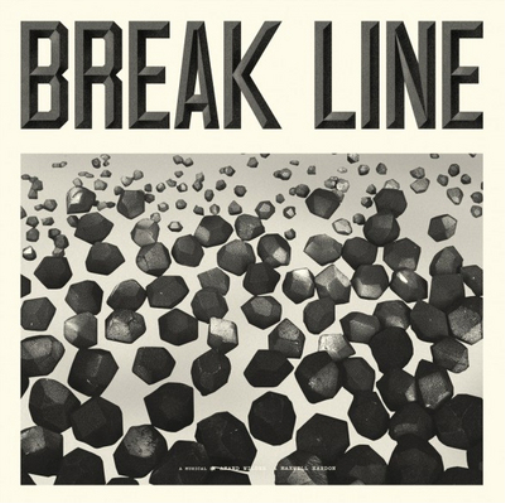 Anand Wilder & Maxwell Kardon Break Line the Musical (Vinyl LP) 12" Album