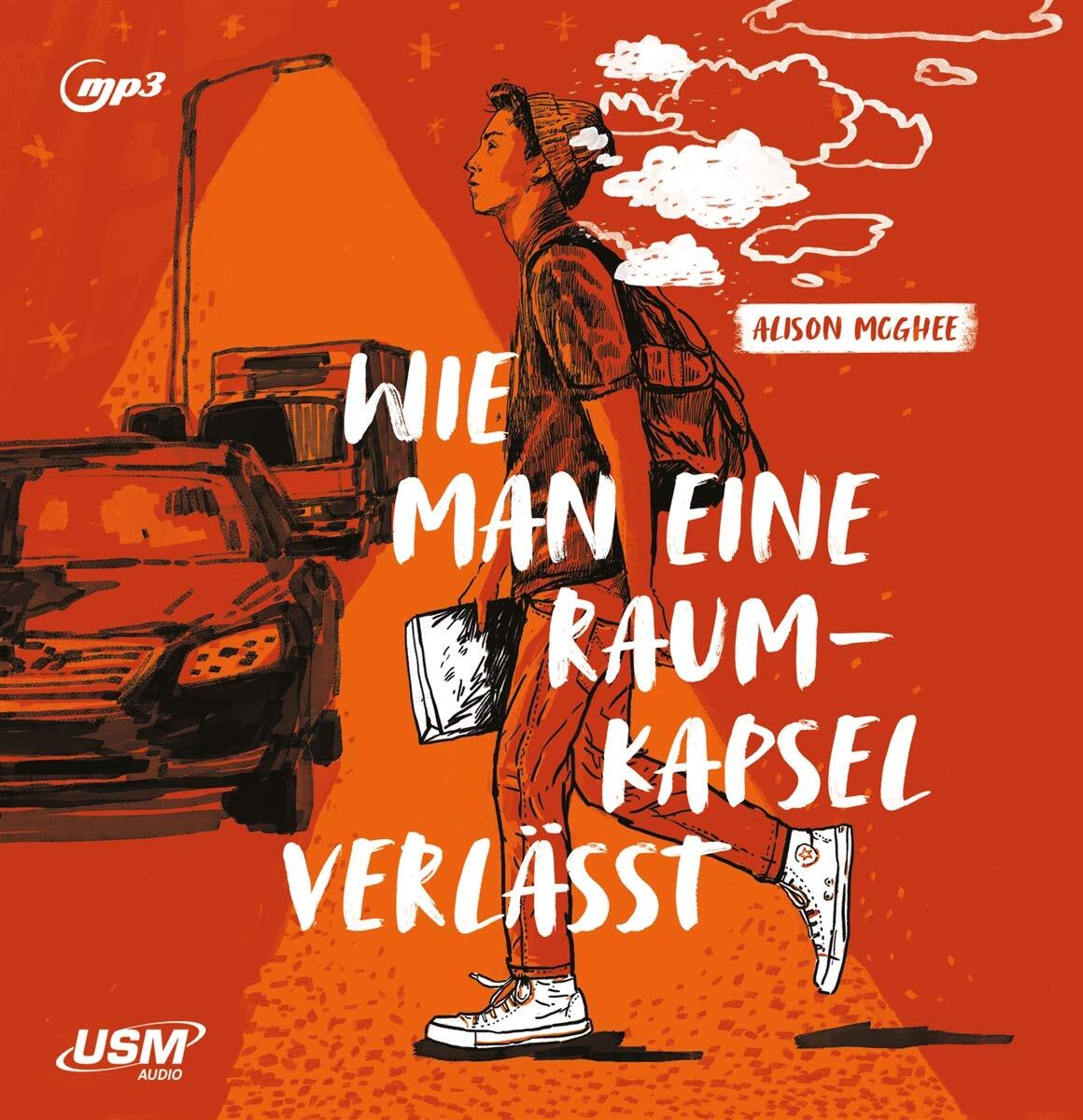 Alison McGhee Wie Man Eine Raumkapsel Verlässt (CD)