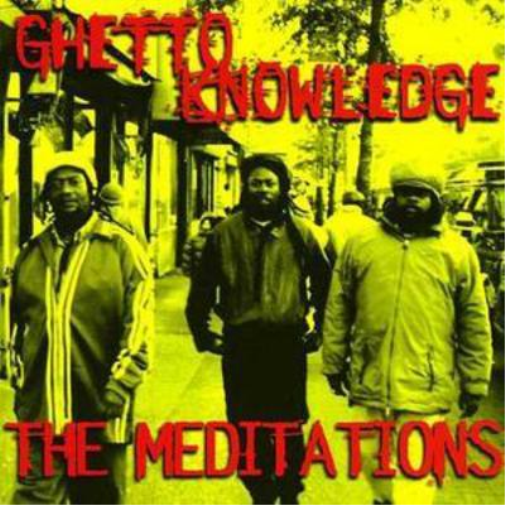 The Meditations Ghetto Knowledge (CD) Album