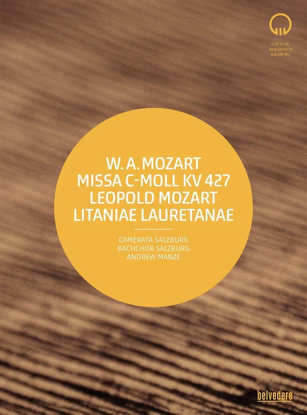 Missa C-Moll Kv427 / Litaniae Lauretanae - Wolfgang Amadeus Mozart / Leopo...