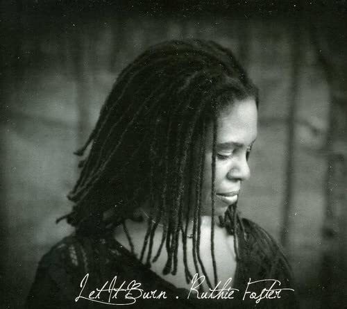 Ruthie Foster LET IT BURN (CD)