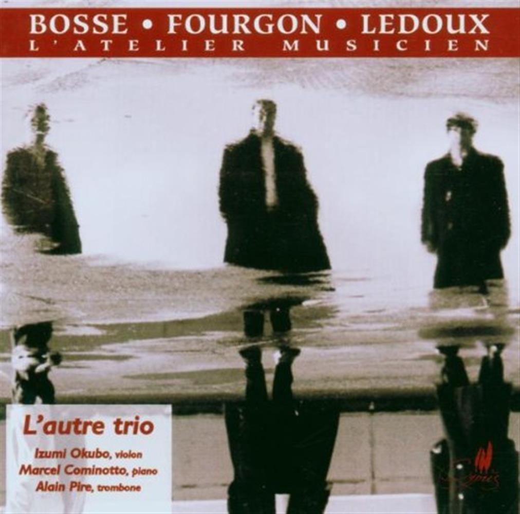 Chamber Works - Bosse / Fourgon / Ledoux (Audio CD)