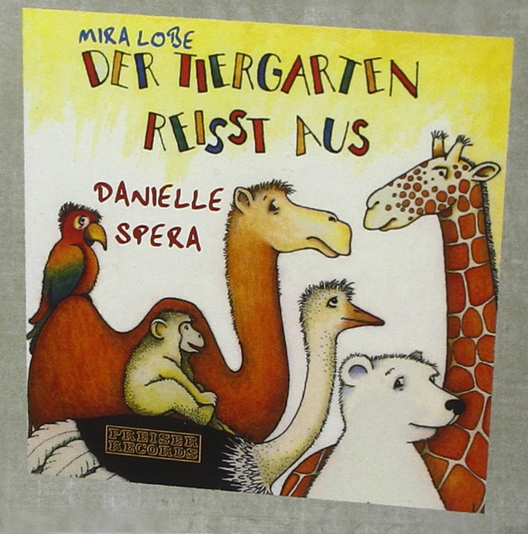 Spera Danielle Der Tiergarten Reisst aus (CD)