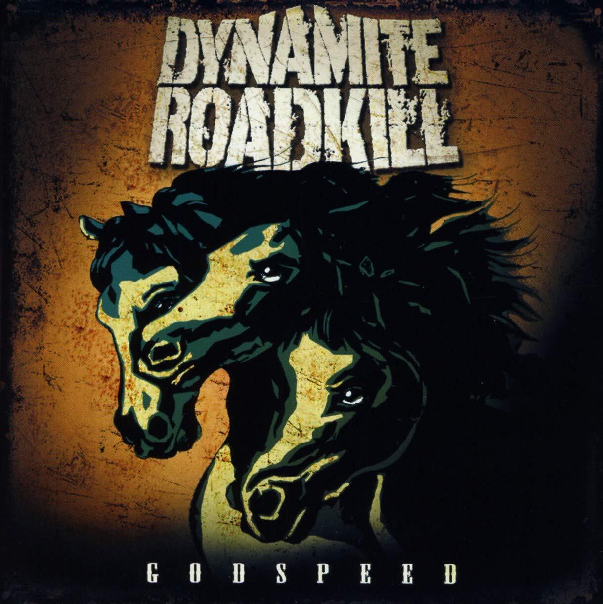 Dynamite Roadkill Godspeed (CD)