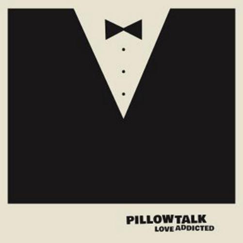 PillowTalk Love Addicted (Vinyl LP) 12" EP