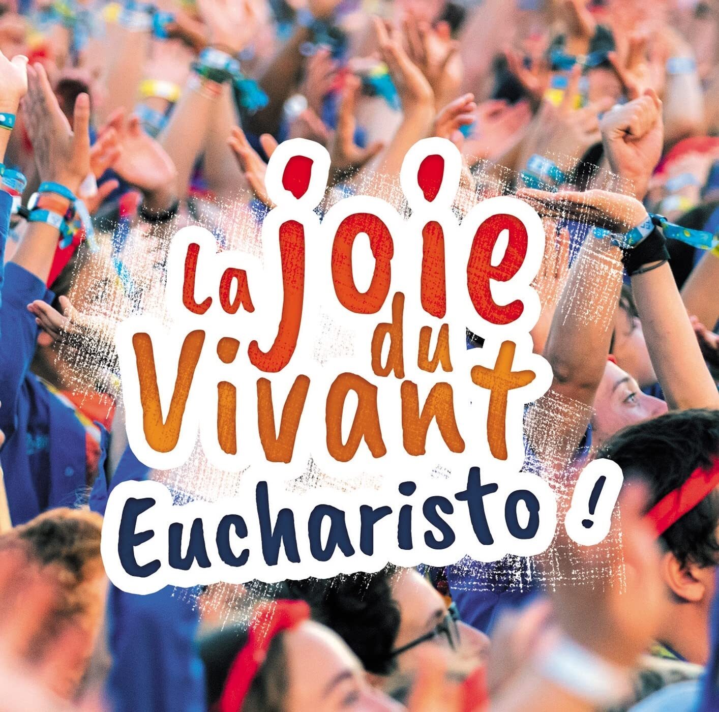 7024790 Audio Cd La Joie Du Vivant & Eucharisto / Various (2 Cd)