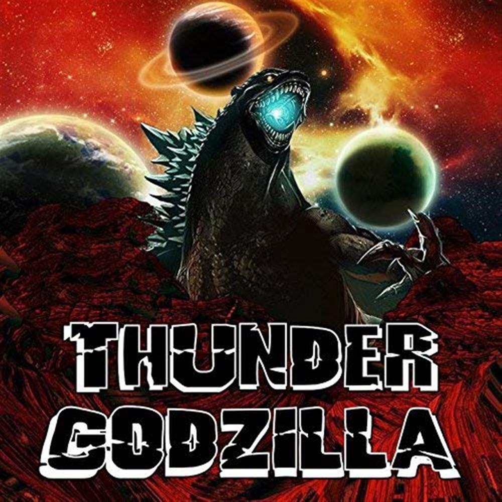 Thunder Godzilla - Thunder Godzilla (Audio Cd)