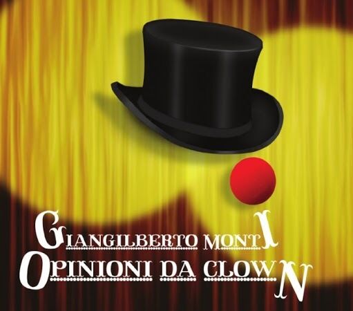 GIANGILBERTO MONTI - OPINIONI DA CLOWN - CD SIGILLATO