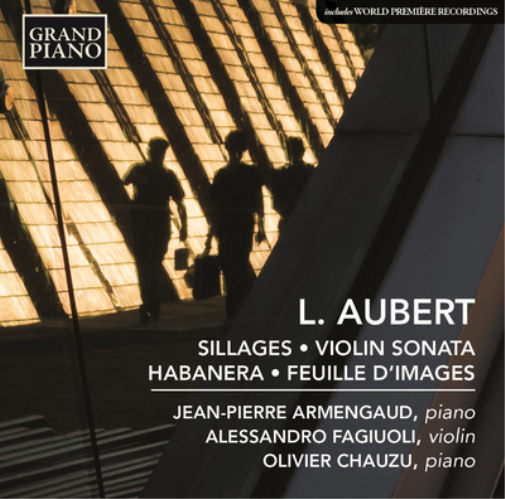 Louis Aubert L. Aubert: Sillages/Violin Sonata/Habanera/Feuille D'images (CD)