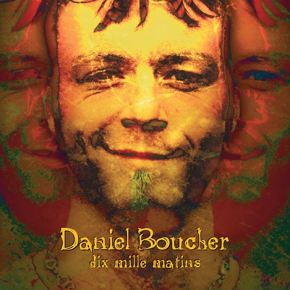 DANIEL BOUCHER DANIEL BOUCHER : DIX MILLE MATINS [LP VINYL] (Vinyl LP)