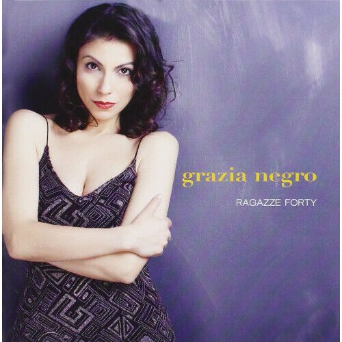 Negro Grazia - Ragazze Forty