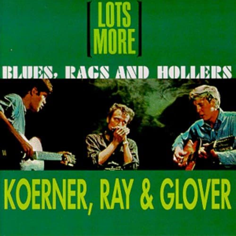 Lost More Blues Rags... - Ray And Glover Koerner (Audio cd)