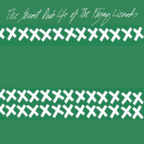 The Flying Lizards The Secret Dub Life of the Flying Lizards (Vinyl LP)