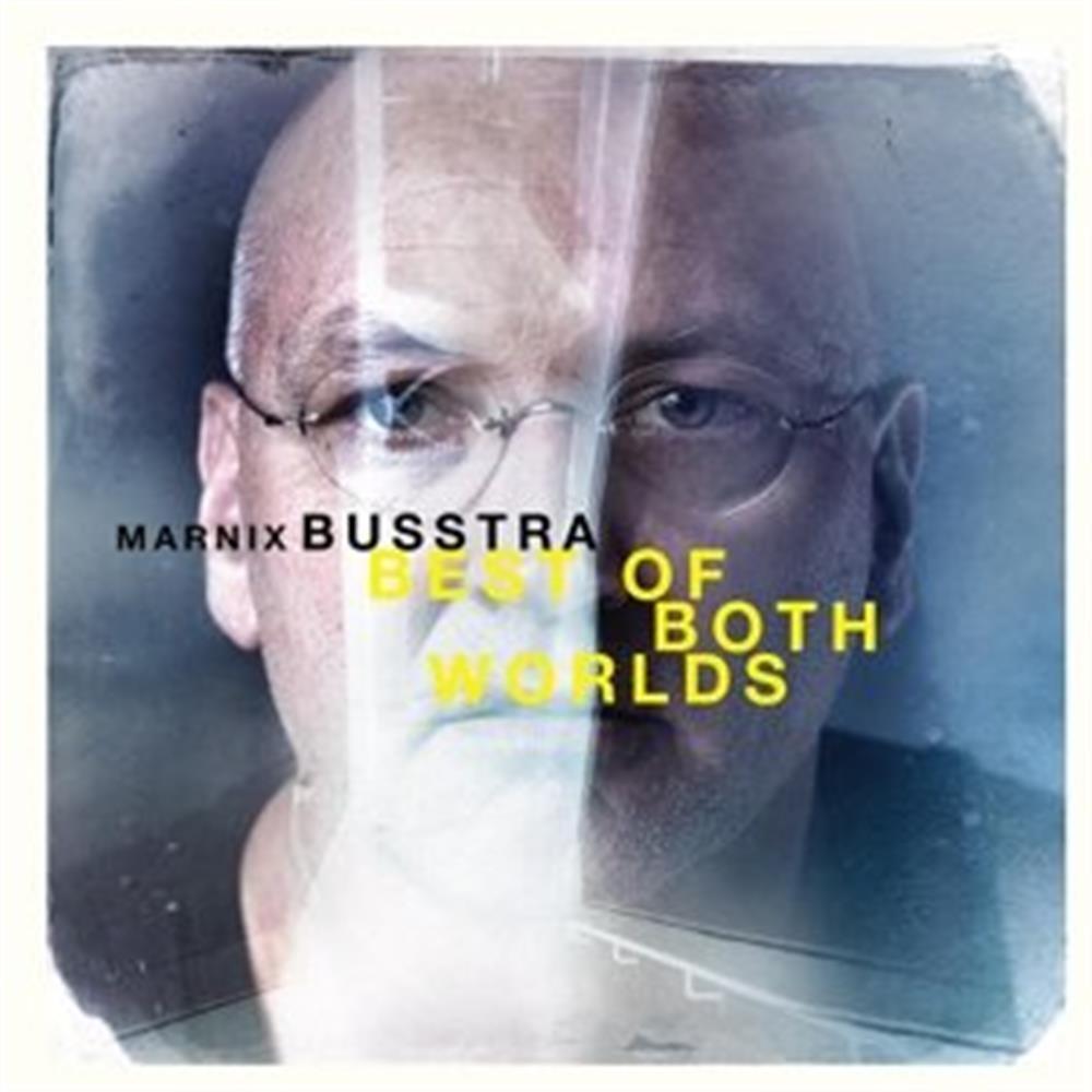 Best Of Both Worlds ( 2 Cd) - Marnix Busstra (Audio cd)