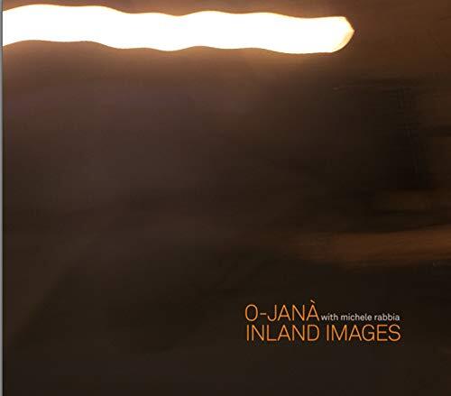 O-Jana W Inland Images (CD)