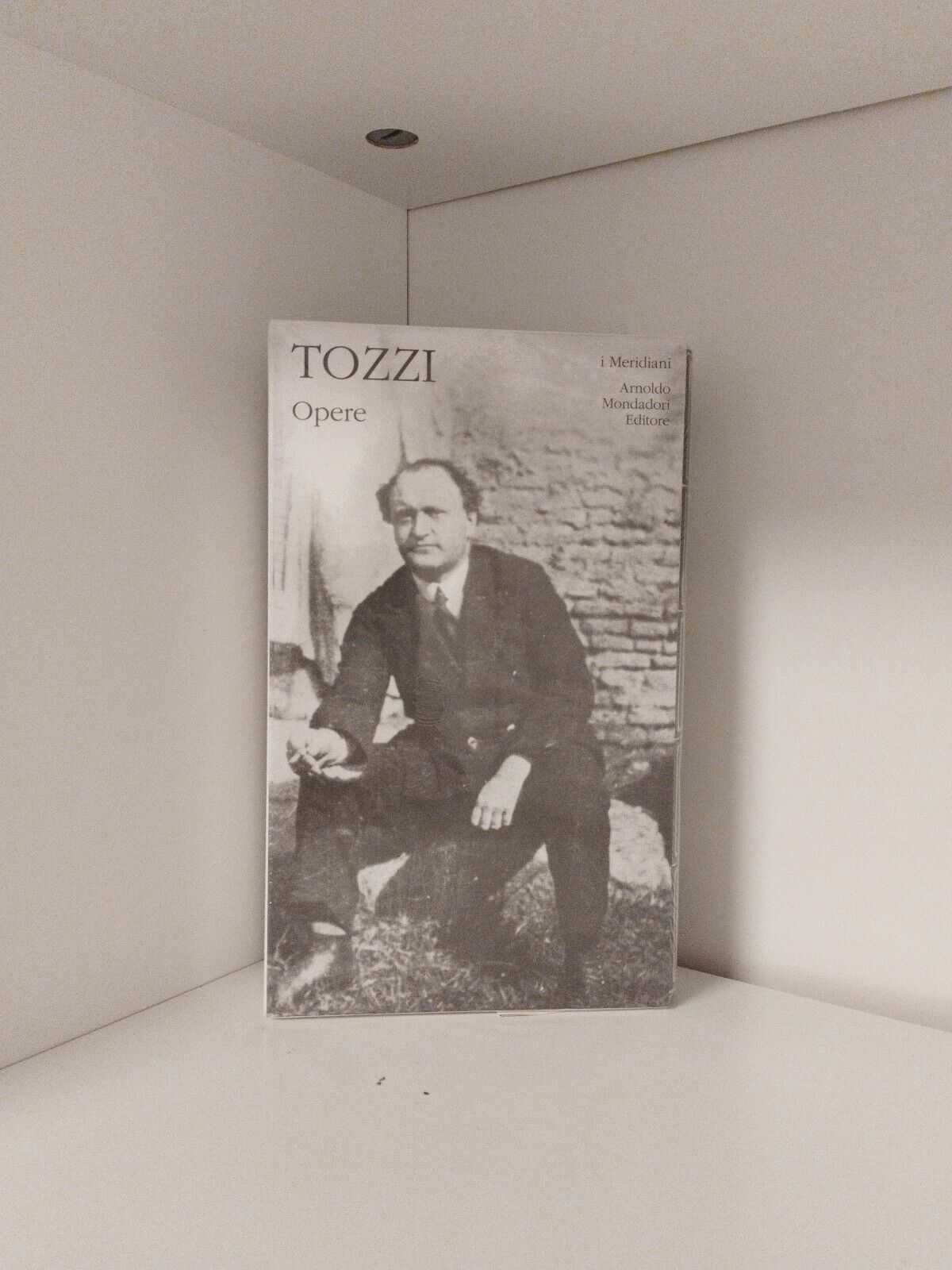 FEDERIGO TOZZI - OPERE - I MERIDIANI MONDADORI
