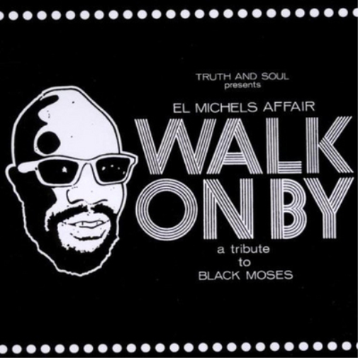 El Michels Affair Walk On By: A Tribute to Black Moses (CD) Album