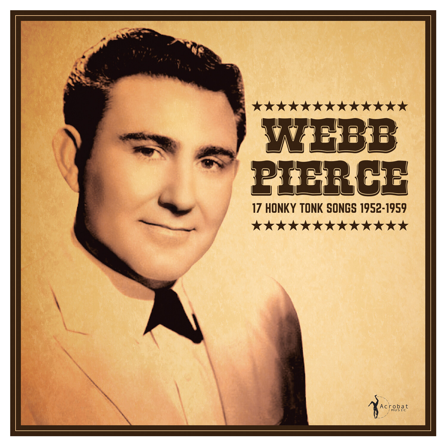 Webb Pierce 17 Honky Tonk Songs 1952-1959 (Vinyl LP) 12" Album