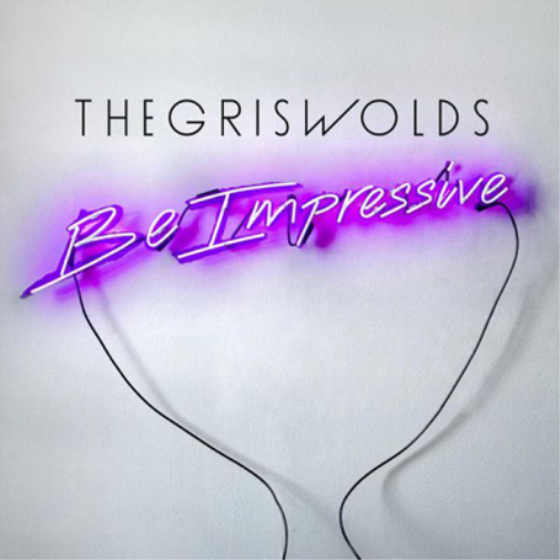 The Griswolds Be Impressive (CD) Album