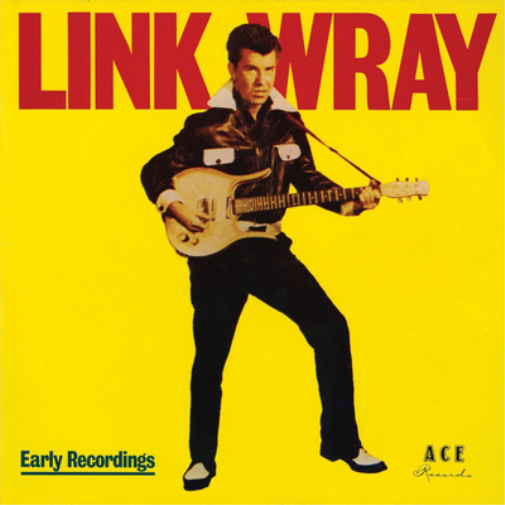 Link Wray Early Recordings (CD) Album