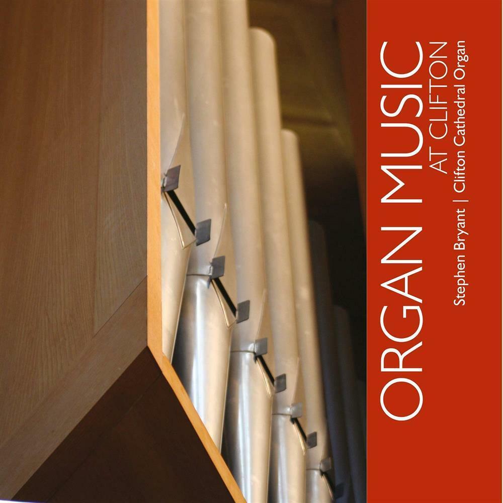 Stephen Bryant: Organ Music At Clifton - AA.VV. (Audio Cd)