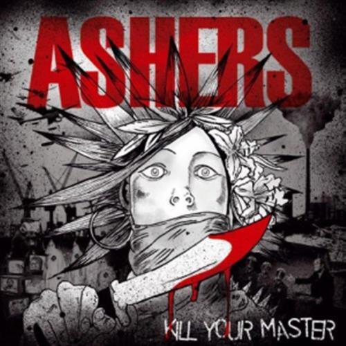Kill Your Master - Ashers (Audio CD)