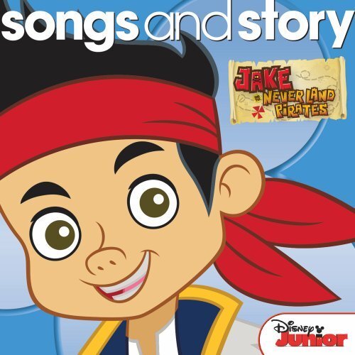 Disney Songs & Story Songs & Story: Jake & the Neve (CD)
