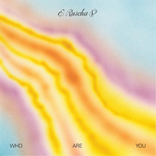 E Ruscha V Who Are You (CD) Album