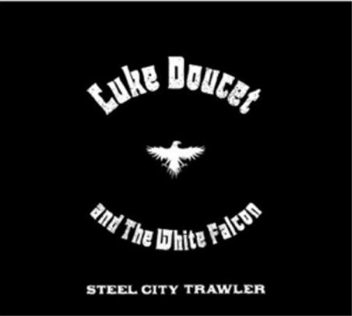Luke Doucet and the White Falcon Steel City Trawler (CD) Album
