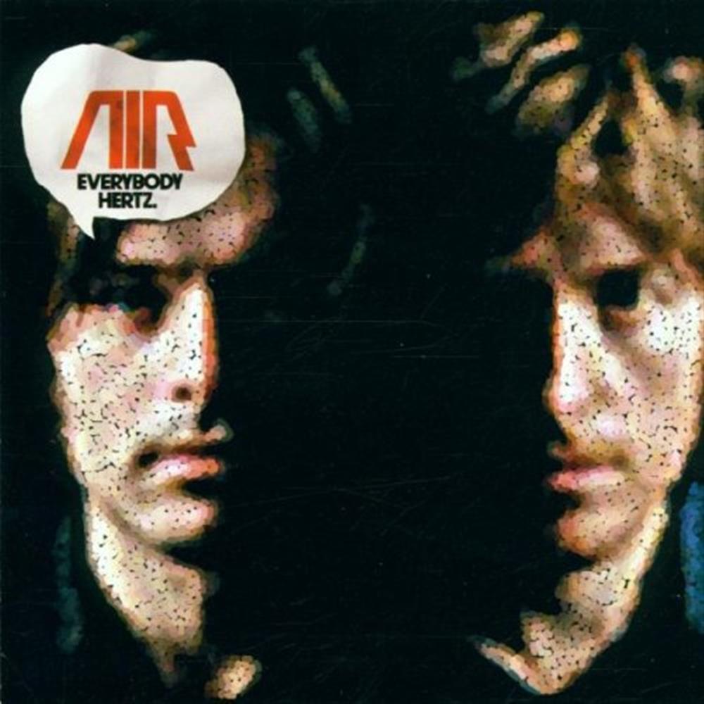 Everybody Hertz: 10000 Hz Legend Remixes - Air (Audio Cd)