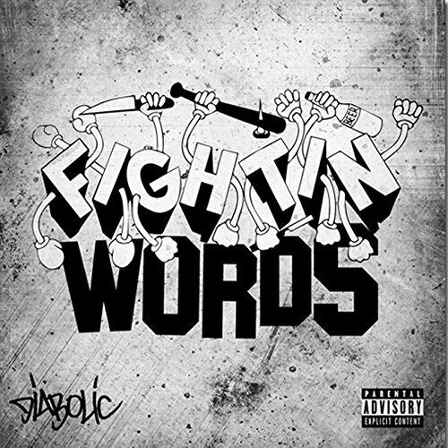 DIABOLIC Fightin Words (CD)