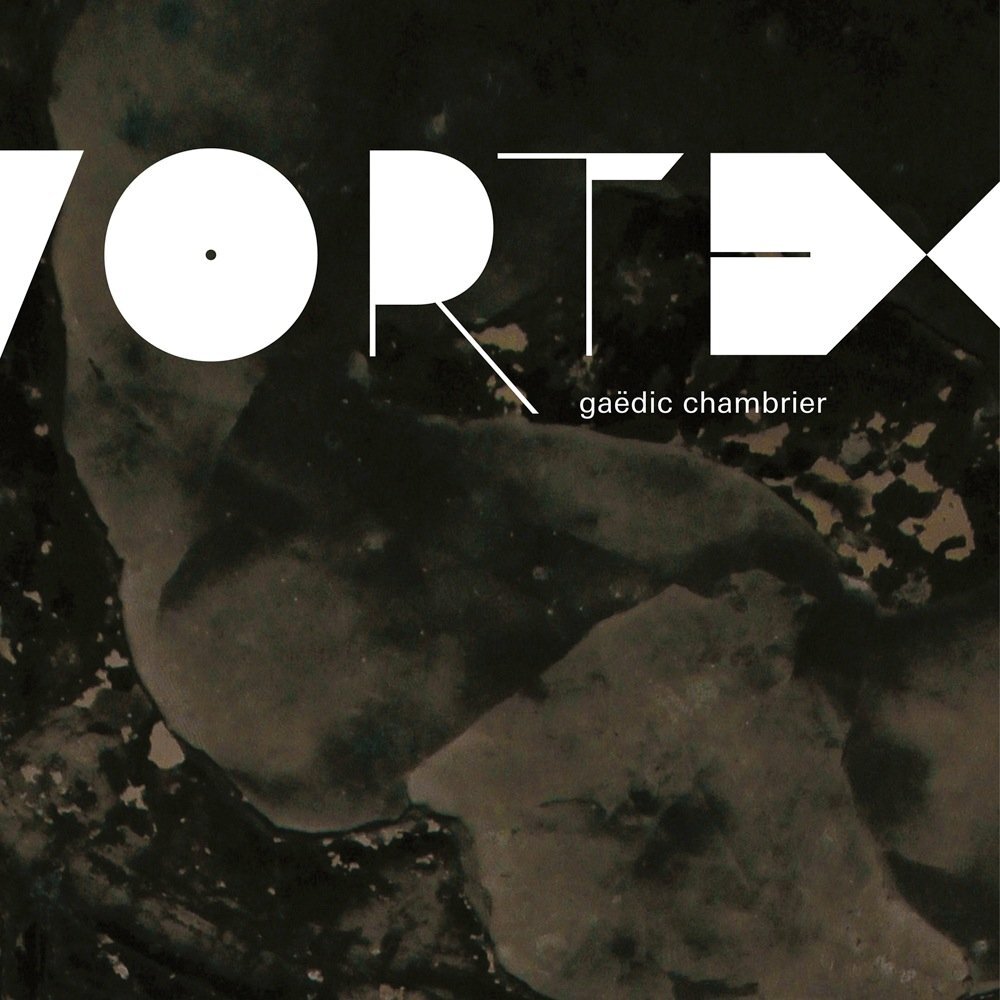 Gaëdic Chambrier Vortex / Gaëdic Chambrier (CD)