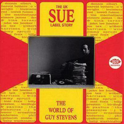 Various Artists Uk Sue Label Story - The World of Guy Stevens (CD) Album