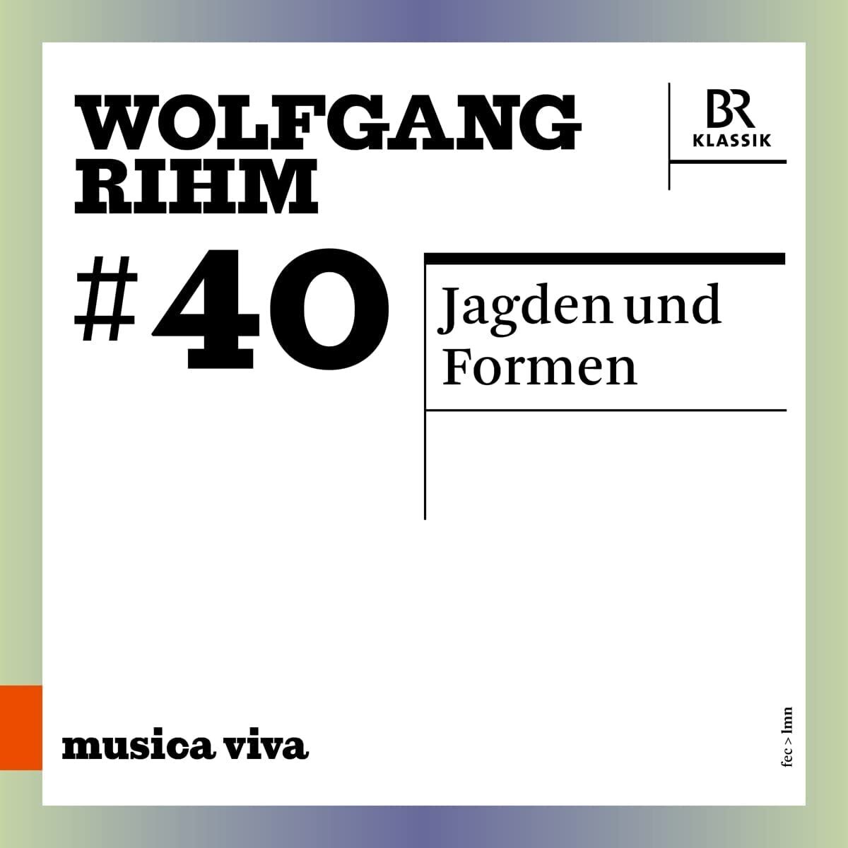 Wolfgang Rihm Wolfgang Rihm: #40 (CD) Album