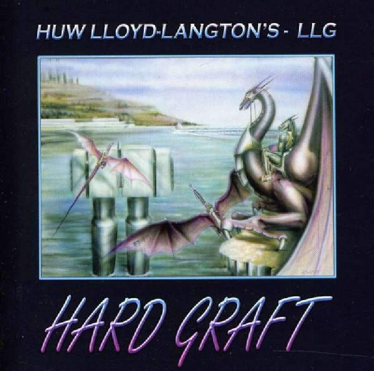 Huw Lloyd-Langton Hard Graft (CD)
