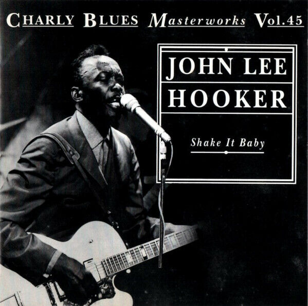 John Lee Hooker ‎– Shake It Baby CD M/M new unplayed not sealed