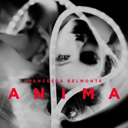 Francesca Belmonte Anima (CD) Album