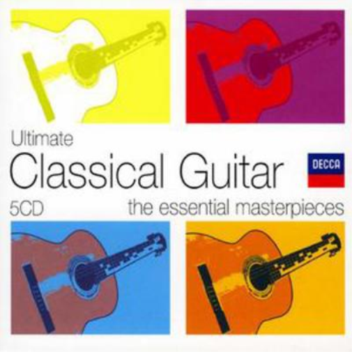 Various Composers Ultimate Classical Guitar: The Essential Masterpieces (CD)