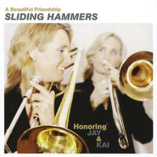 Sliding Hammers Beautiful Friendship, A - Honoring Jay and Kai (CD) Album