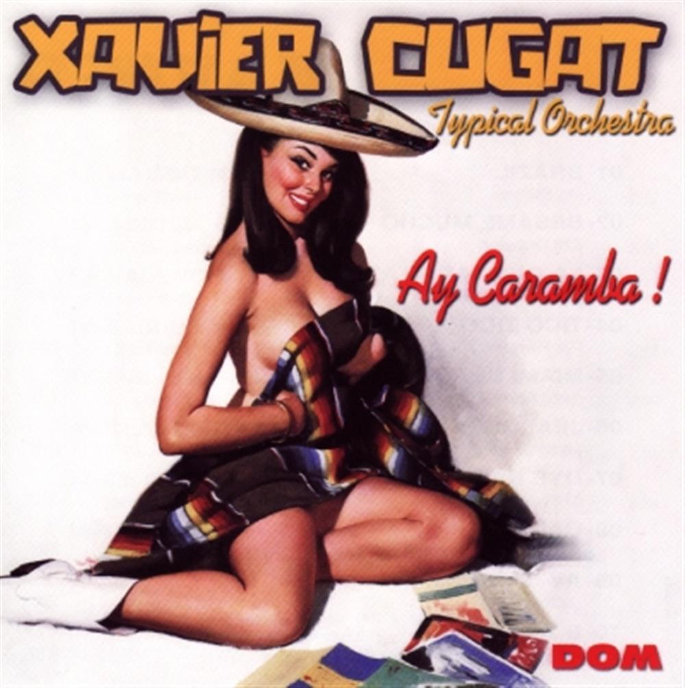 Ay Caramba! - Xavier Cugat (Audio Cd)