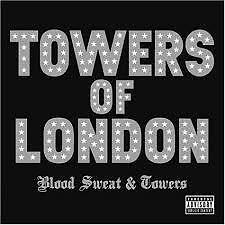 Towers Of London - Blood Sweat & Towers - Cd