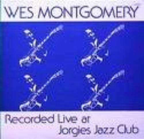 MONTGOMERY, WES JORGES JAZZ CLUB (CD)