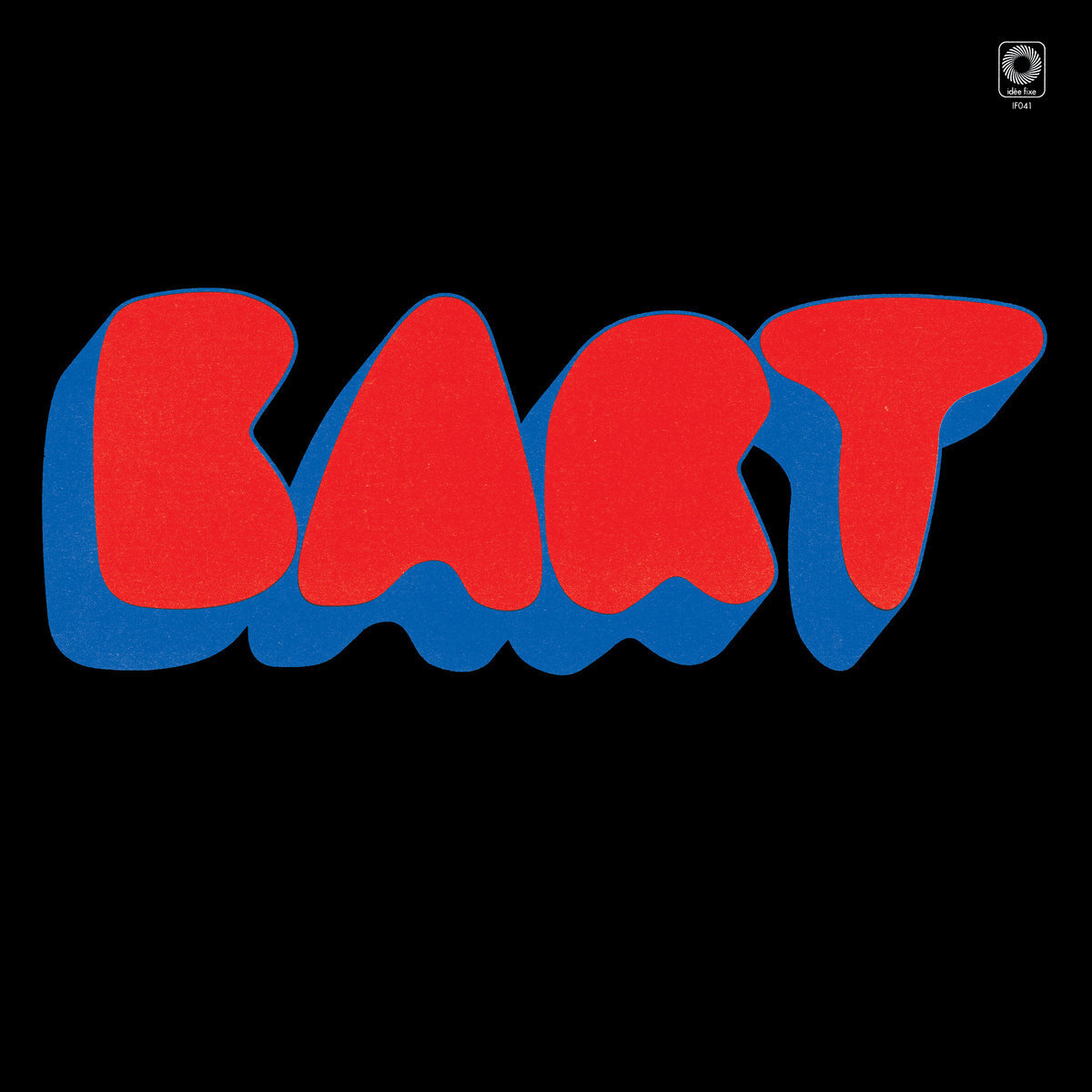 Bart Some Kind of Way (Vinyl LP) 12" Album